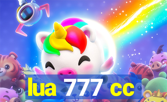 lua 777 cc